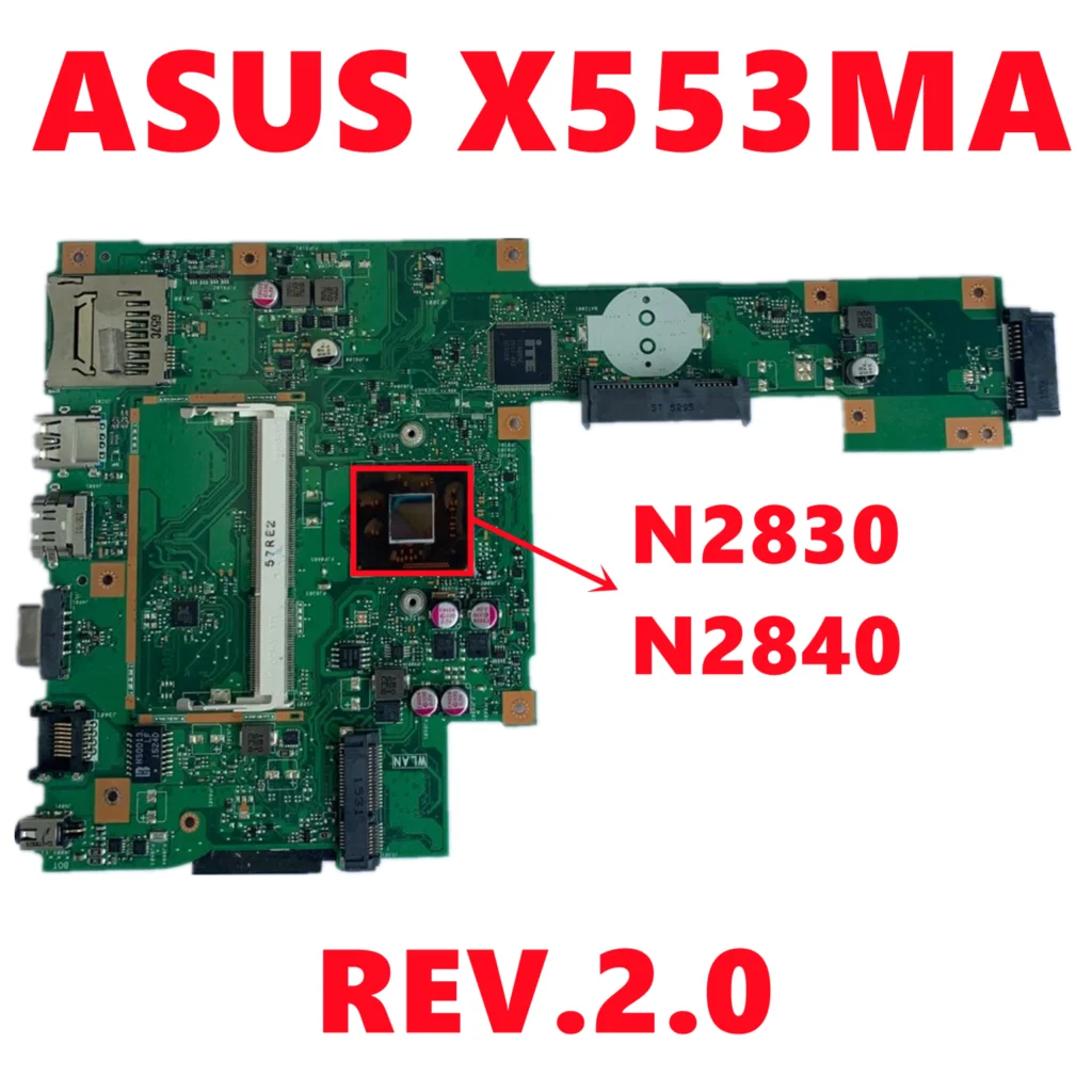 Материнская плата для ноутбука X553MA модель X503M F553MA F553M REV2.0 с процессором N2830 N2840 DDR3
