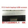 ЖК-экран для ноутбука 17,3 дюйма 4K IPS B173ZAN01.0 B173ZAN01.1 B173ZAN01.2 B173ZAN01.4 N173DSE-G31 3280*2160 UHD панель ► Фото 3/5