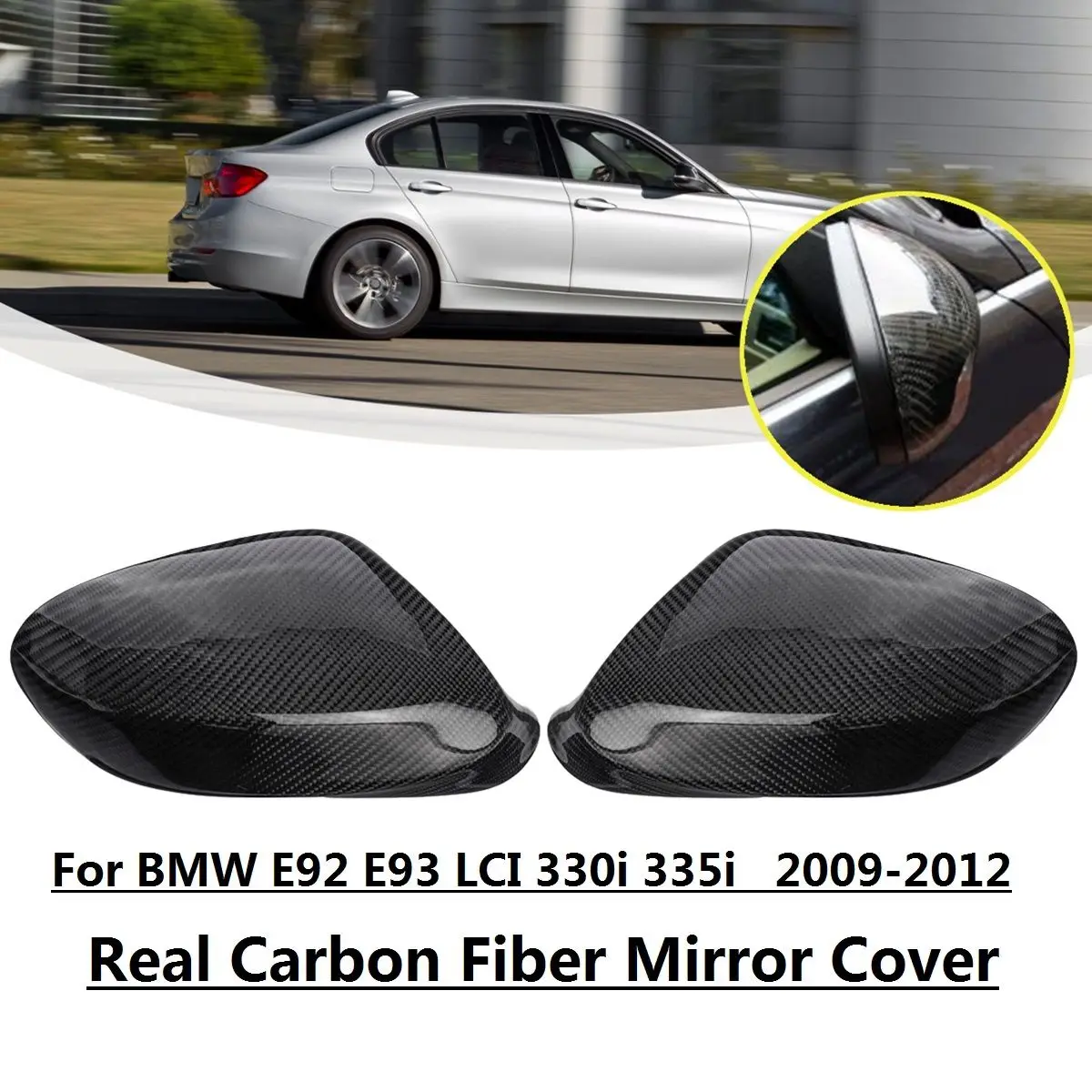 

Carbon Fiber Rearview Mirror cover for BMW E92 E93 LCI 330i 325i 328i 335i 2009 - 2012 Case Trim Sticker Side Mirror Styling