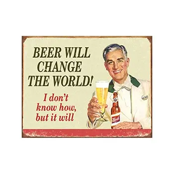 

Beer Will Change The World Tin Bar Sign Wall Decor