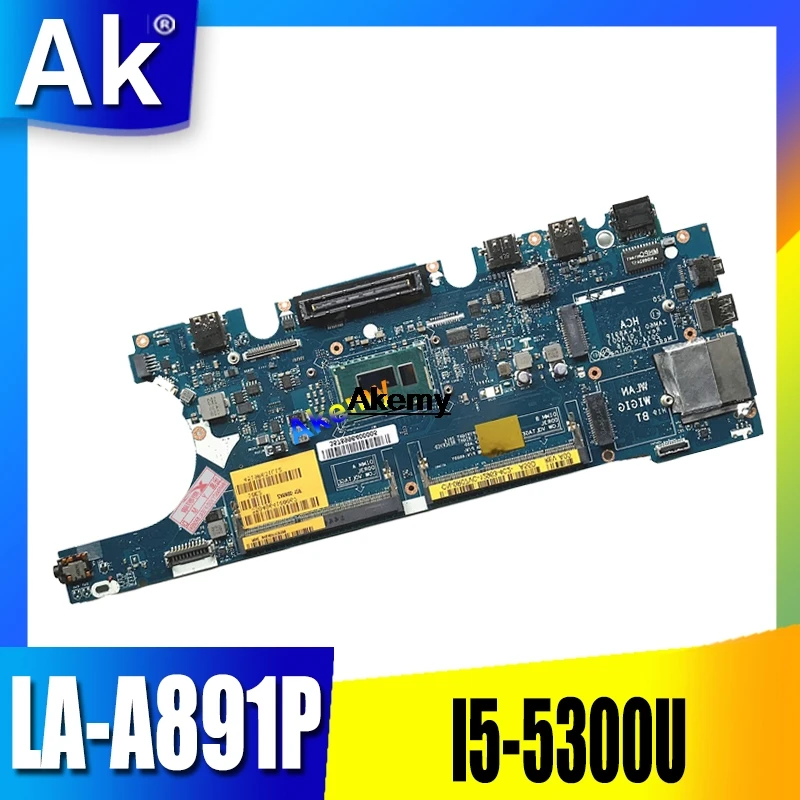 Для DELL Latitude E5250 Материнская плата ноутбука I5-5300U Процессор LA-A891P CN-07WRRW 07WRRW 7WRRW протестированная работа