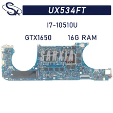 

UX534FT is suitable for ASUS ZenBook 15 UX534FT UX534FTC UX534F notebook motherboard with I7-10510U GTX1650 16G-RAM