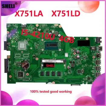 

laptop Motherboard I5-4210U 4GB RAM SHELI For ASUS X751L X751LD X751LA K751L Laptop motherboard Mainboard X751LA Rev 2.0 main board 100% tested ok