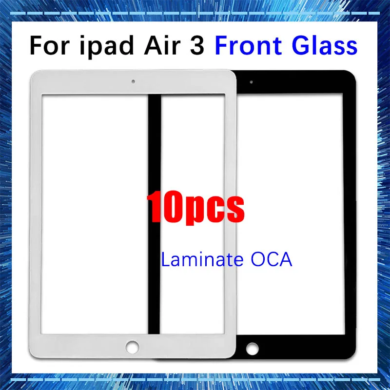 

Переднее стекло с OCA для iPad Air3 A2153 A2152 A2123 Air 3 (без сенсорного дигитайзера), 10 шт., замена зеркальной панели