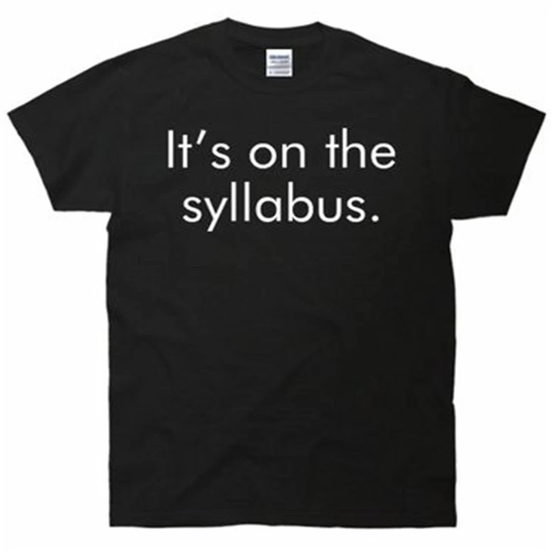 

It is on the Syllabus T-Shirt Letter Tee