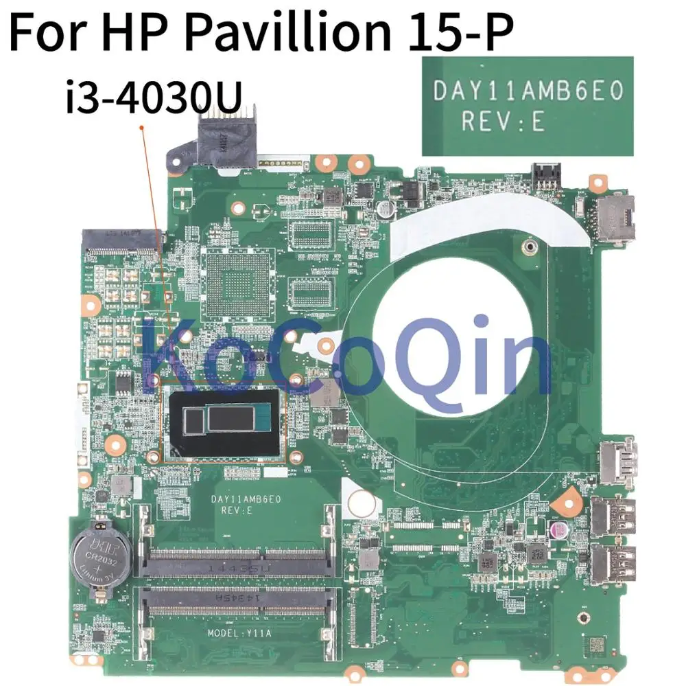 Ideal KoCoQin Laptop motherboard For HP Pavillion 15-P SR1EN i3-4030U Mainboard DAY11AMB6E0