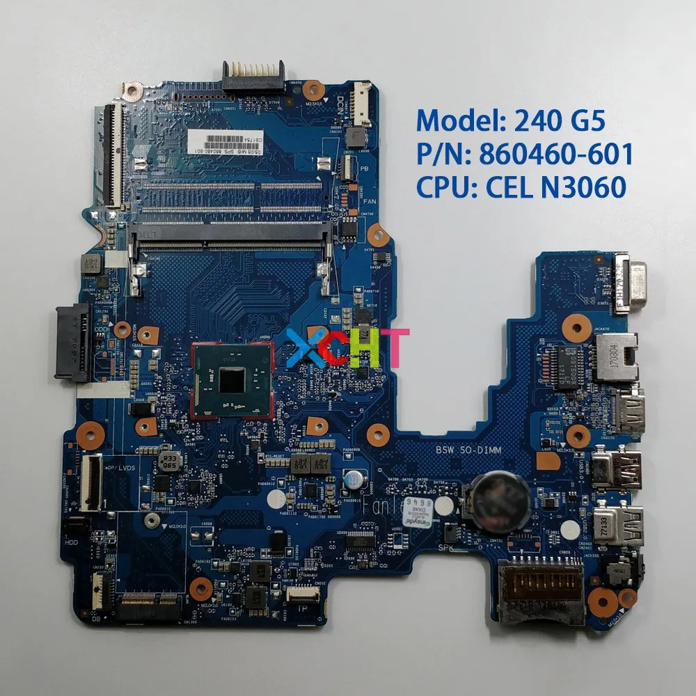 

860460-601 860460-001 6050A2823301-MB-A02 w N3060 CPU UMA для HP 240 G5 ноутбук ПК материнская плата