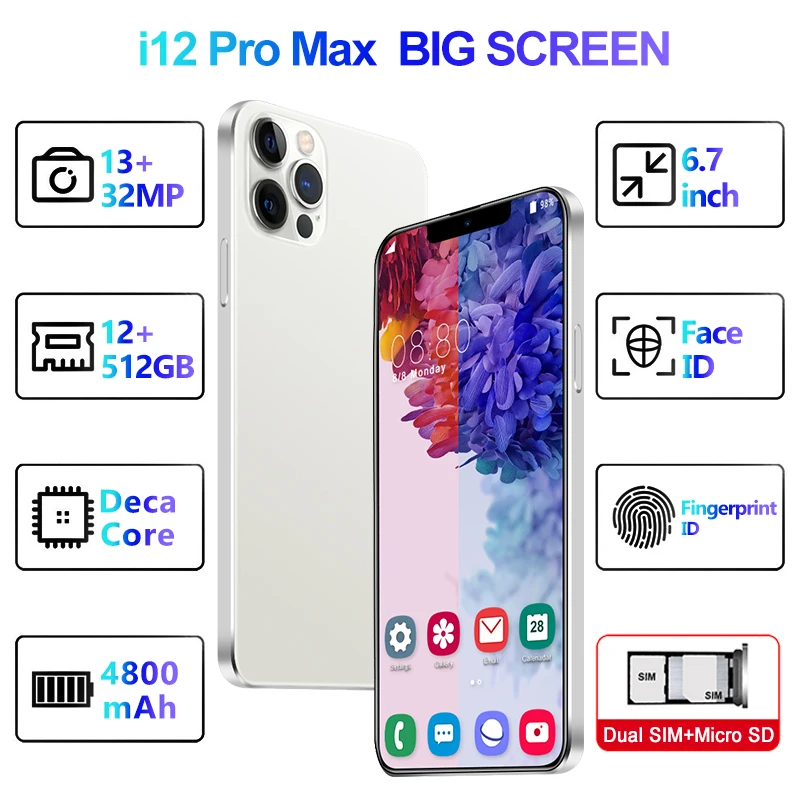 Global Version Phone i12 Pro Max  6.7inch Smartphones 12GB RAM 512GB ROM Andriod10 10 Core Napdragon 888 Dual SIM 5G 4800mAh