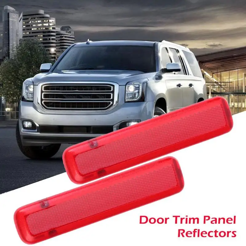 2x задняя дверь отделка панели отражатели для GMC Sierra Yukon Chevy Silverado Suburban продукт вес 42 г размер 140*30*20 мм