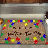 In This Home We Never Give Up Autism Awareness Coir Pattern Print Doormat Non Slip Door Floor Mats Decor Porch Doormat 1