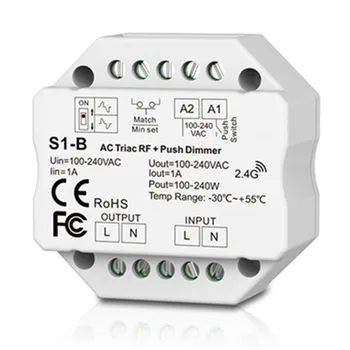 

1CH*1A RF + Push AC Phase-cut Dimmer S1-B controller Led Triac Dimmer Controller 2.4GHz RF Wireless Remote 1A Push Dimmer Switch