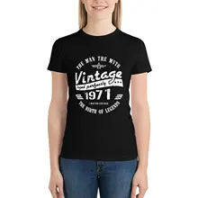 

Vintage 1971 Birthday Gift Tee Shirt Letters 100 Cotton Pattern Woman T Shirt Funny Short-Sleeve Street Wear Tshirt Oversized