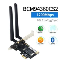 1200 Мбит/с Двухдиапазонная 802.11ac BCM94360CS2 Wi-Fi Wlan карта для рабочего стола PCIe беспроводной Bluetooth 4,0 адаптер для Hackintosh macOS