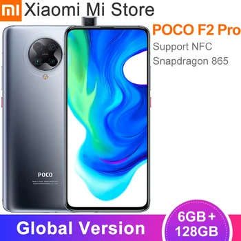 

Global Version Xiaomi POCO F2 Pro 6GB RAM 128GB ROM Smartphone Snapdragon 865 Octa core 4700mAh 64MP Camera 6.67" Screen NFC