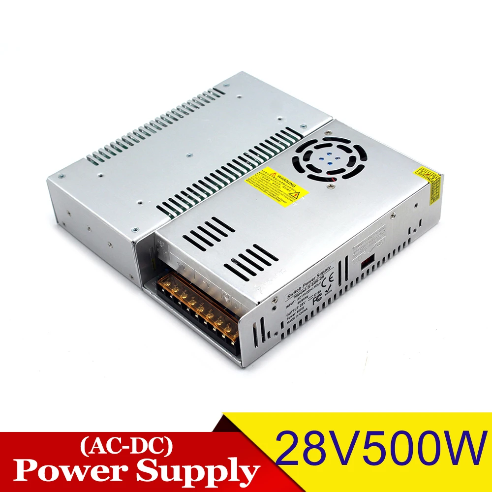 28V 17.9A 500W импульсный источник питания DC преобразователь драйвера AC110V 220V к DC28V SMPS для осветительного принтера CNC шаговый двигатель