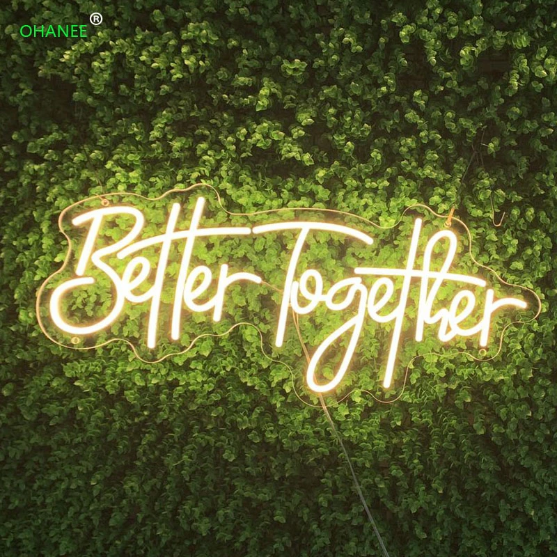Better Together  LED Neon Sign Custom Made Wall Lights Party Wedding Shop Window Restaurant Birthday Decoration
