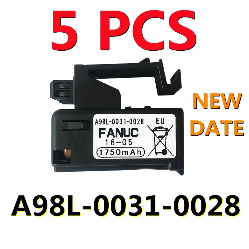 1 piece New FANUC A98L-0031-0028 For FANUC A98L-0031-0028 1750mAH PLC battery 