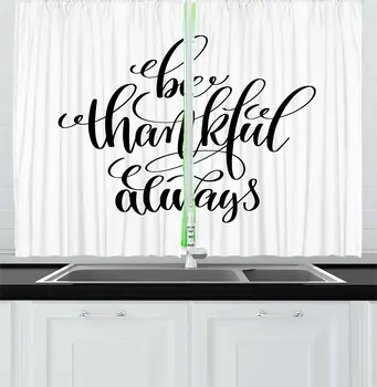 

Black White Be Thankful Kitchen Curtains Gratitude Calligraphy Minimalist Style Modern Postive Motivation Phrase for Kitchen