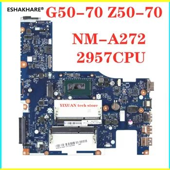 

Genuine For Lenovo ACLU1/ACLU2 UMA NM-A272 G50-70 G50-70m Z50-70 Laptop Motherboard 2957CPU tested good free shipping