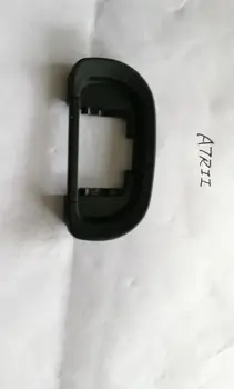 

Original A7RII A7R2 a7r ii Eyepiece frame Part For Sony A7RII A7R2 DSLR Camera