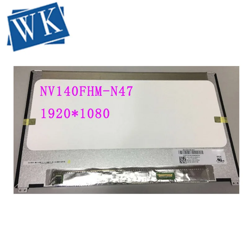 Для BOE NV140FHM-N47 NV140FHM N47 D/PN 06HY1W 6HY1W ЖК-экран матрица 14," FHD 1920X1080 30pin матовый ips экран протестированный класс A