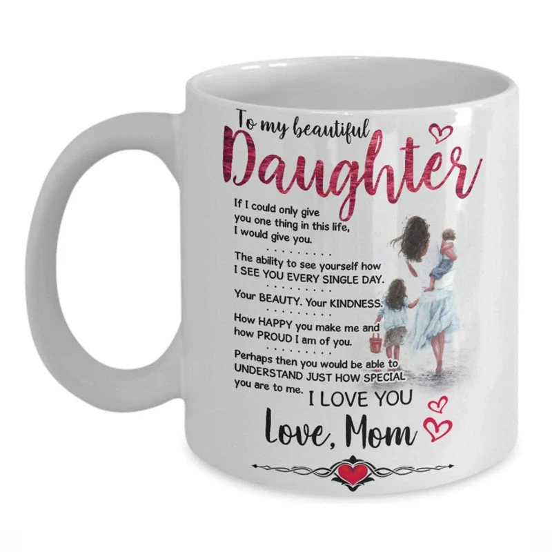 to my daughter mug from mom