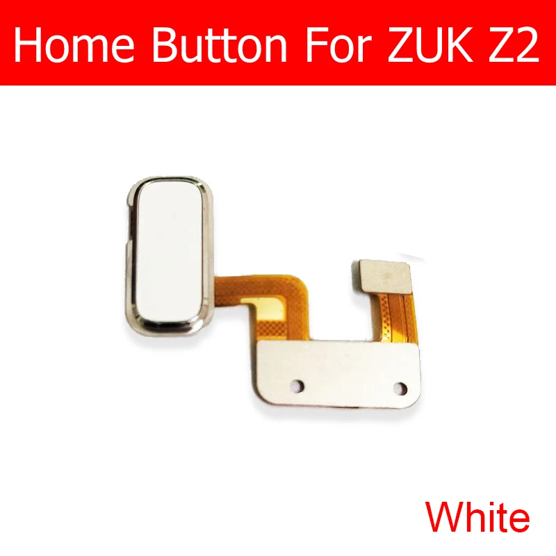 ZUK Z2 white Сенсор отпечатков пальцев гибкий кабель для Lenovo zuk z1 Z2 Pro Кнопка меню Home Touch ID сенсор отпечатков пальцев гибкий кабель запасные части - Цвет: ZUK Z2 white