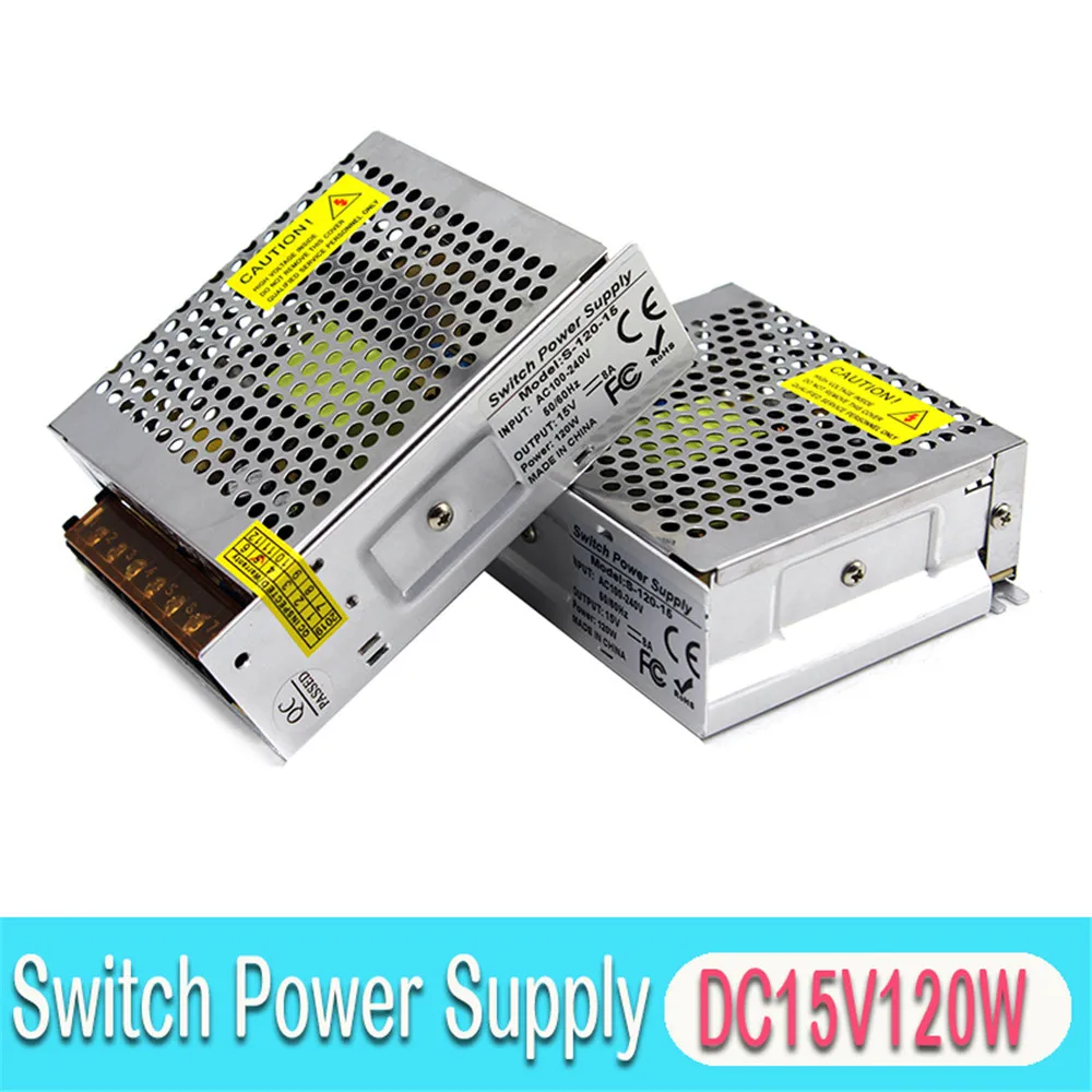 15V 8A 120W Импульсный блок питания драйвер 110v 220V AC DC15V SMPS для дисплей из светодиодной ленты свет CCTV