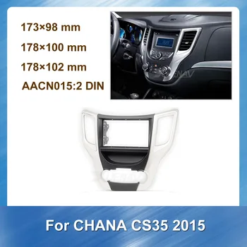 

2 Din Car Radio Fascia Panel for CHANA CS35 2015 Autoradio Refitting DVD Frame Stereo Fascia Dash CD Trim Installation Kit
