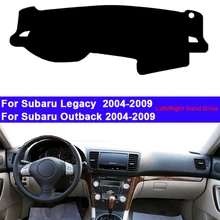 Cubierta para salpicadero de coche, alfombra DashMat, capa para Subaru, Legacy Outback, 2004, 2005, 2006, 2007, 2008, 2009, Protector solar