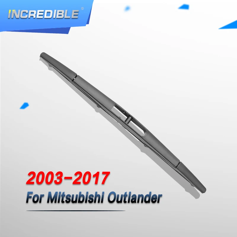 INCREDIBLE Rear Wiper Blade for Mitsubishi Outlander 2003 2004 2005