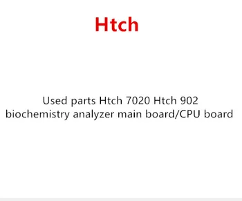 

Used parts Htch 7020 Htch 902 biochemistry analyzer main board/CPU board