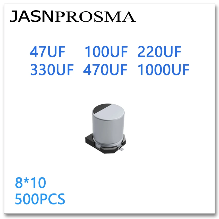 JASNPROSMA 500 шт. 8 * 10В RGBW 47 (Европа) мкФ 100 220 330 470 1000 6 3 V 10V 16 алюминиевая крышка 25В 35В с