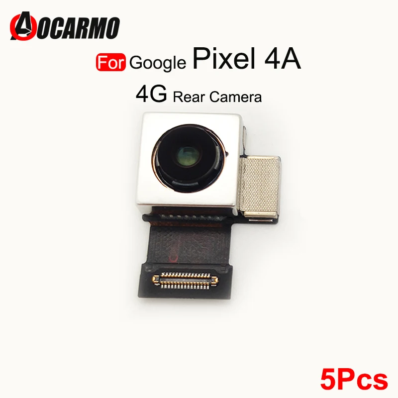 

5 шт./лот Автомобильная камера заднего вида для Google Pixel 4A 4G 5G большая задняя камера гибкий кабель Запчасти