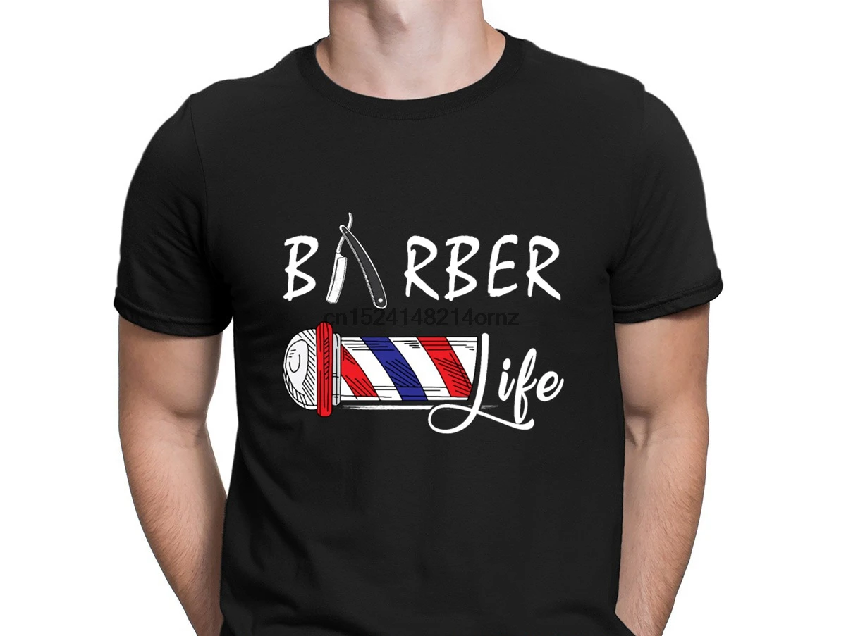 Barber Life Gift For A And Hair Stylist T Shirt Hiphop Top Designing Men Letters Spring Autumn Round Collar Crazy |