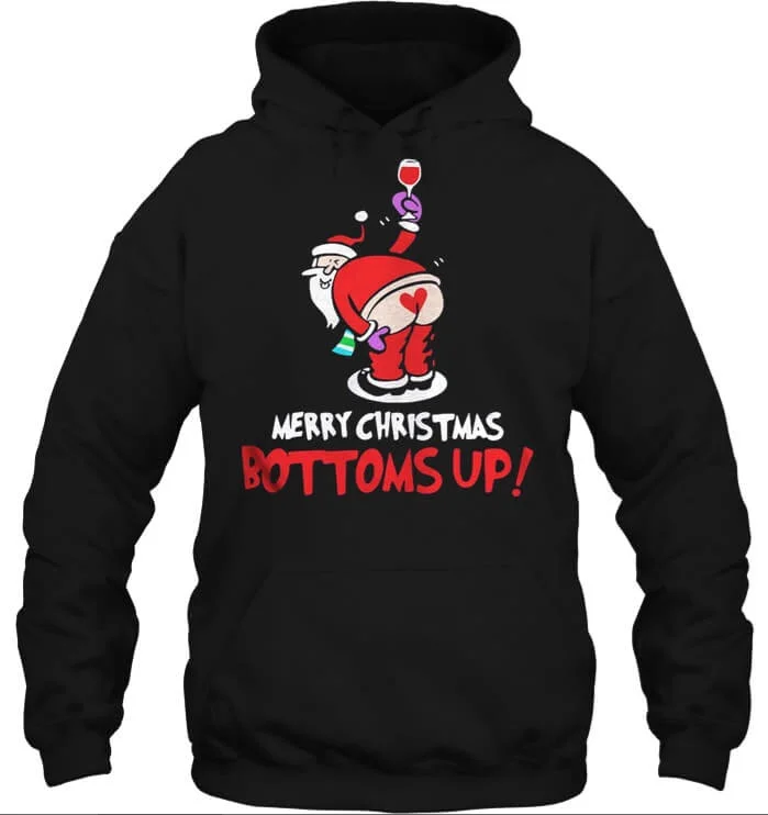 Santa Claus Wine Merry Christmas Bottoms Up Unisex Hoodie