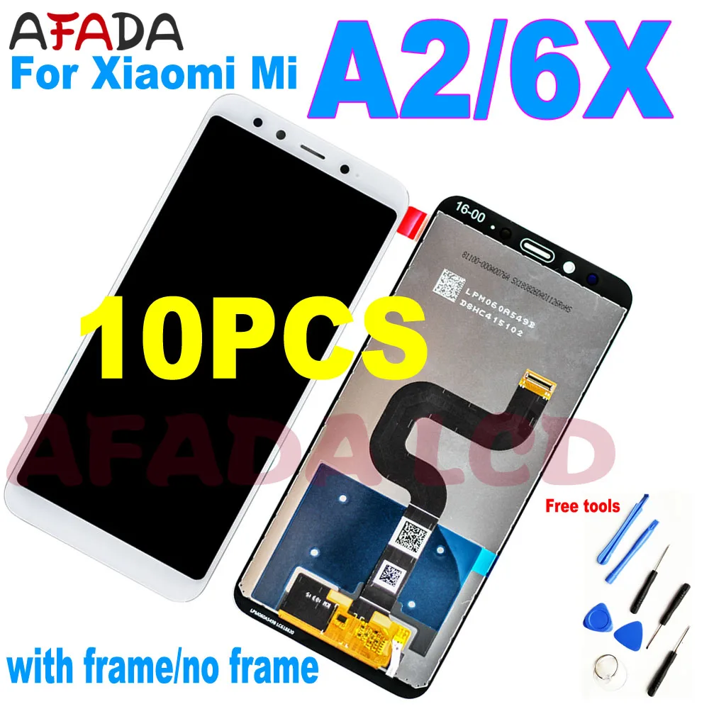

10PCS 100% Original 5.99 LCD For Xiaomi A2 MI A2 LCD Display Touch Screen Assembly Digitizer For xiaomi 6X Mi6X Display Replace