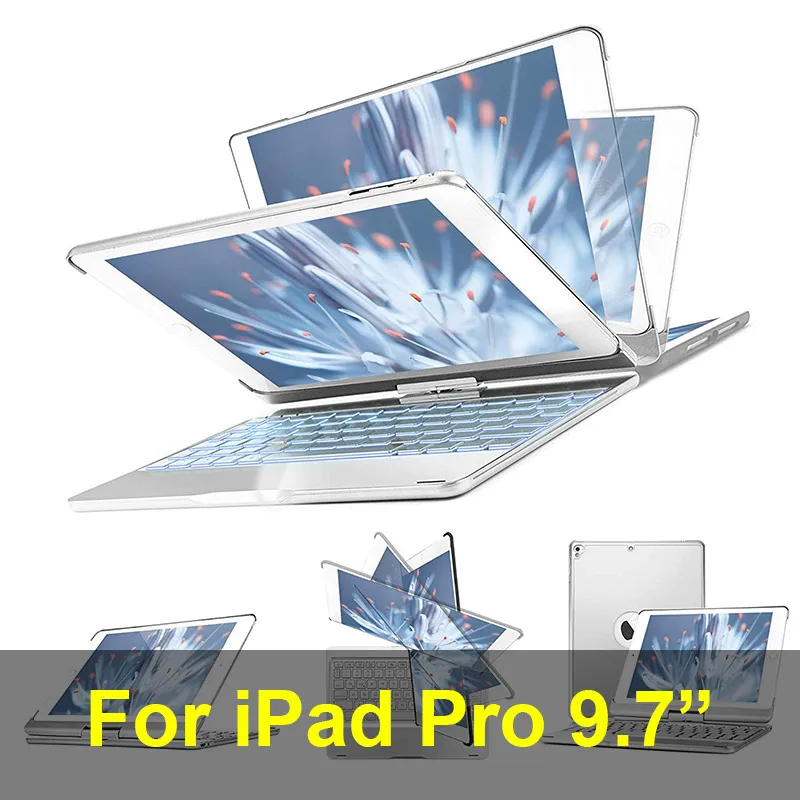 iPad Pro 9.7 Silver Металлический материал 360 градусов Rotable 7 цветов с Подсветкой Bluetooth клавиатура Смарт ПК чехол для Apple iPad 9,7 - Цвет: iPad Pro 9.7 Silver