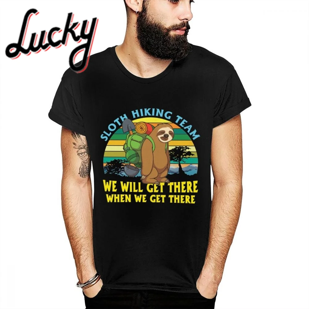 

Summer Sloth Hiking Team When We Get There Tee Unisex Stylish Pure Cotton T Shirt Fashion Crewneck