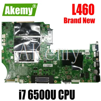 

BL460 NM-A651 motherboard For Lenovo ThinkPad L460 laptop motherboard CPU i7 6500 DDR3 L460 motherboard mainboard test 100% OK