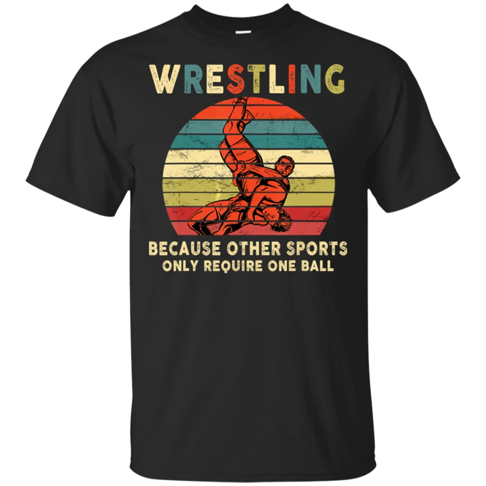 Wrestling Because Other Sports Only Require One Ball T-Shirt Tee Shirt Tshirt | Мужская одежда