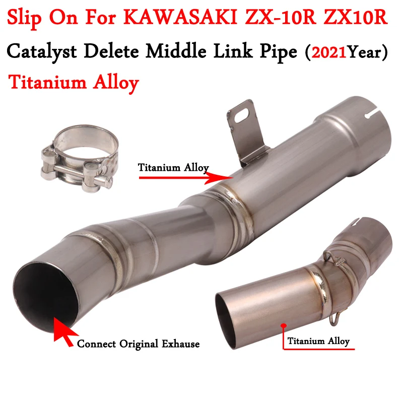

For Kawasaki ZX10R ZX-10R 2021 Motorcycle Exhaust Escape Modified Titanium Alloy Catalyst Delete Middle Link Pipe Moto Muffler