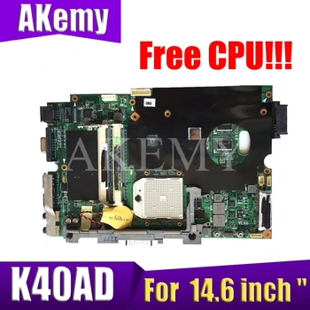 

Free CPU!!! laptop motherboard REV 1.3 / 2.1 For ASUS K40AB K40AF K40AD X8AAF laptop 14.6 inch " mianboard motherboard