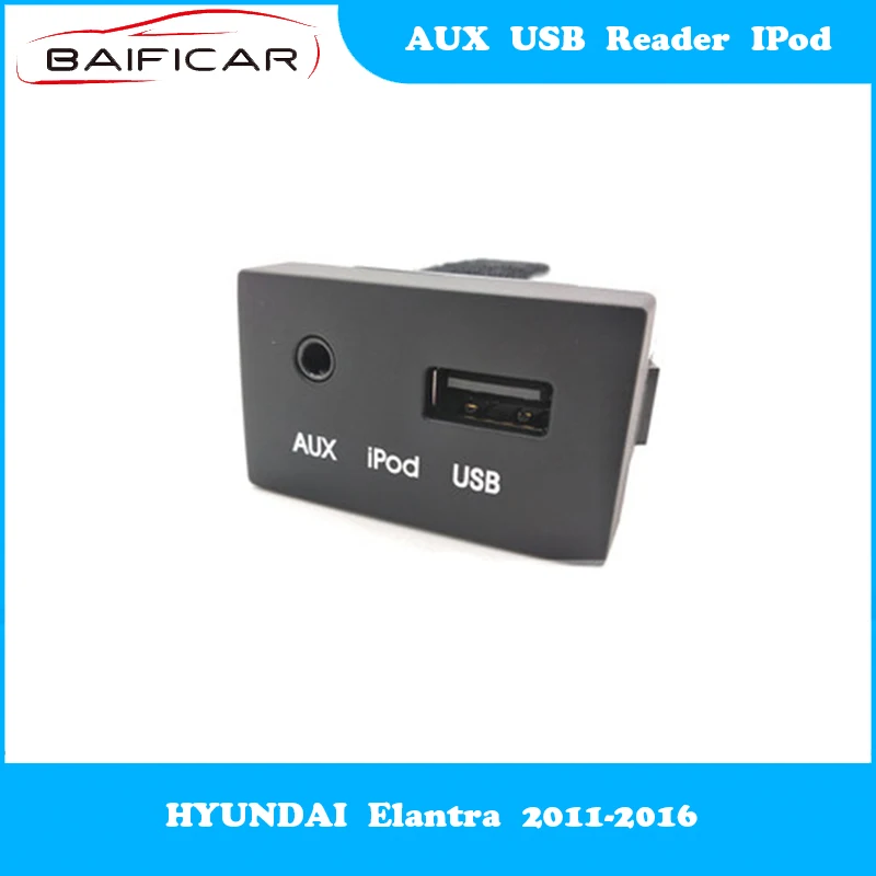 Baificar новый оригинальный AUX USB-ридер IPod MP3 Разъем база 0Q500 Гц для HYUNDAI Elantra 2011-2016 |