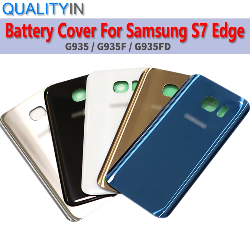 

Housing Back Battery Cover for Samsung S7 edge G935 G935F G935F Rear Battery Cover Back Glass Door For Samsung s7 edge