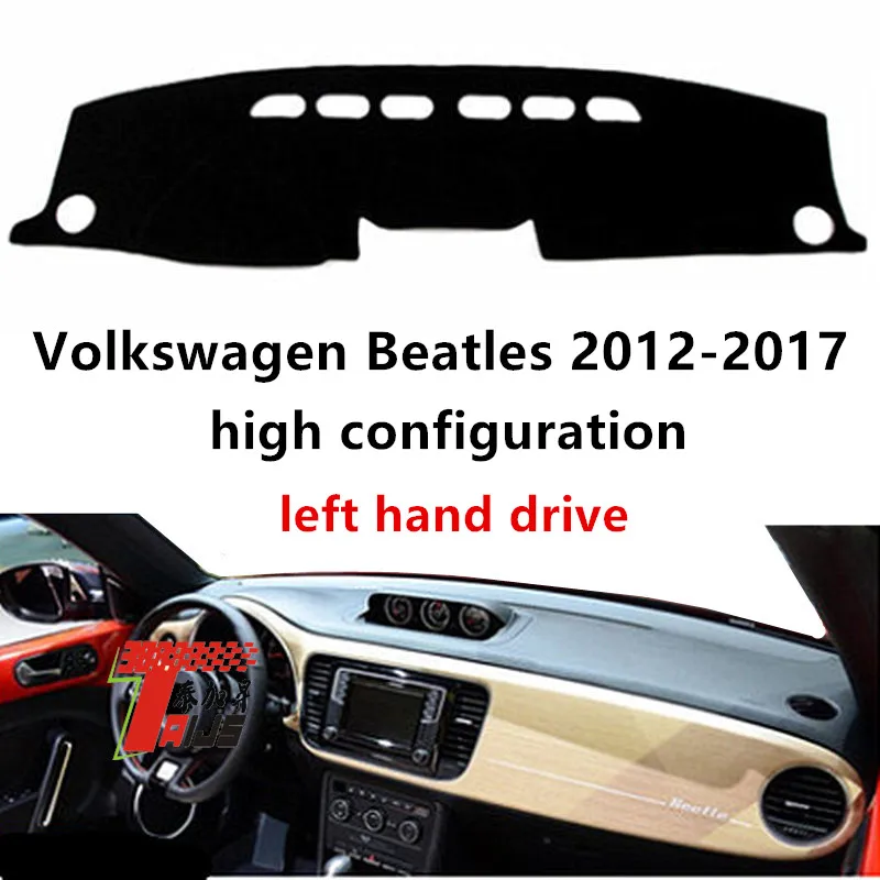 Taijs левосторонняя накладка приборной панели автомобиля для Volkswagen Beatles 2012- Избегайте света Горячая коврик для приборной панели автомобиля для Beatles