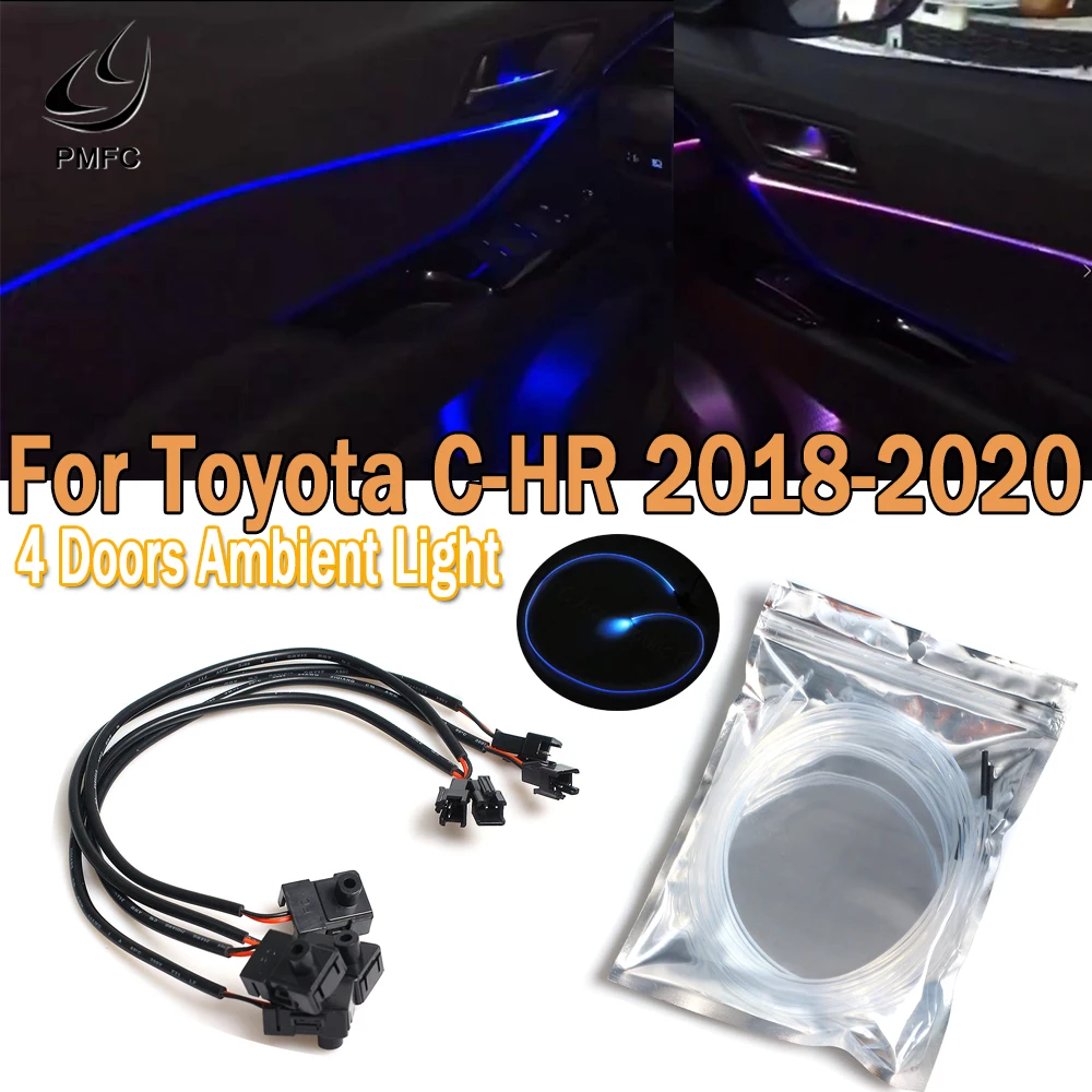 

PMFC LED Door Light Ambient Light 4Door Interior Atmosphere Stripes Ice Blue/64 Color Decorative Lamp For Toyota C-HR 2018-2020