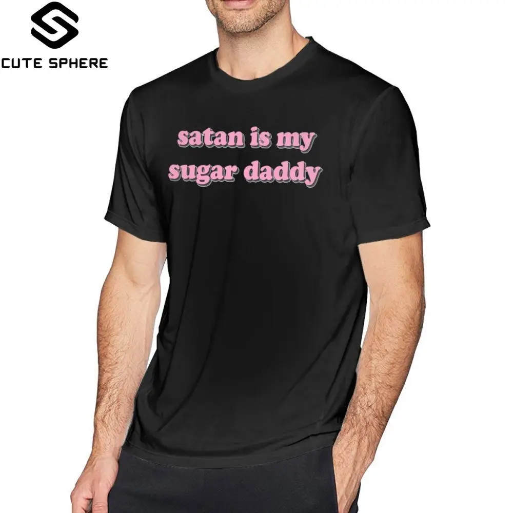 

Satan T Shirt Satan Is My Sugar Daddy T-Shirt Men Awesome Tee Shirt Classic 100 Percent Cotton Short Sleeve Printed Tshirt