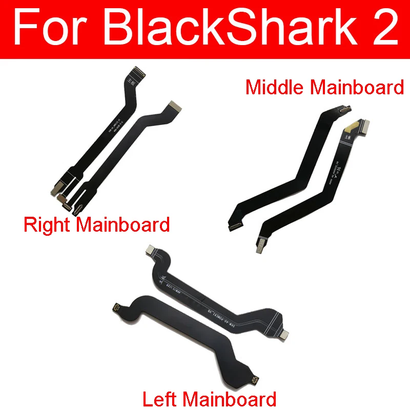 Left Right Main Board Mainboard Flex Cable For Xiaomi Black Shark 2 USB Charger Charging Port Light Proximity Sensor Flex Cable Left Right Main Board Mainboard Flex Cable For Xiaomi Black Shark 2 USB Charger Charging Port Light Proximity Sensor Flex Cable