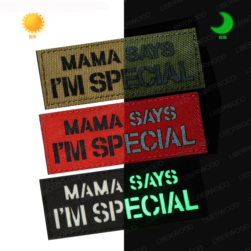 

MAMA SAYS I'M SPECIAL Reflective IR Patch Funny Words Saying PATCH BADGE Tactical Morale Patch Stickers for Clothes